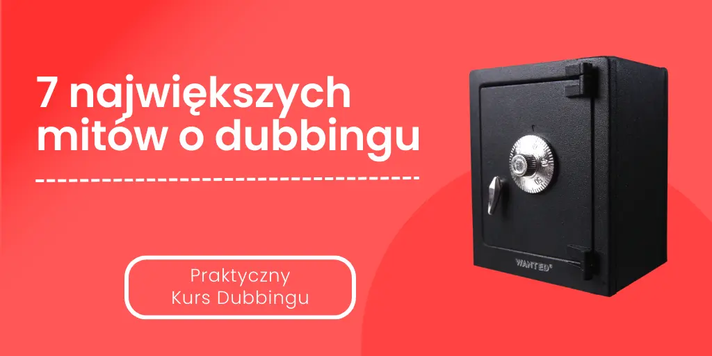 7 największych mitów o dubbingu – co musisz wiedzieć zanim zaczniesz